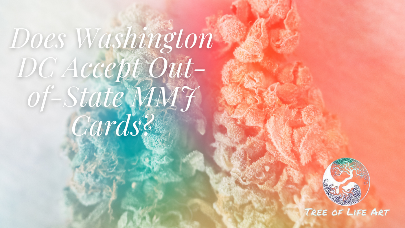 Does Washington DC Accept Out-of-State MMJ Cards