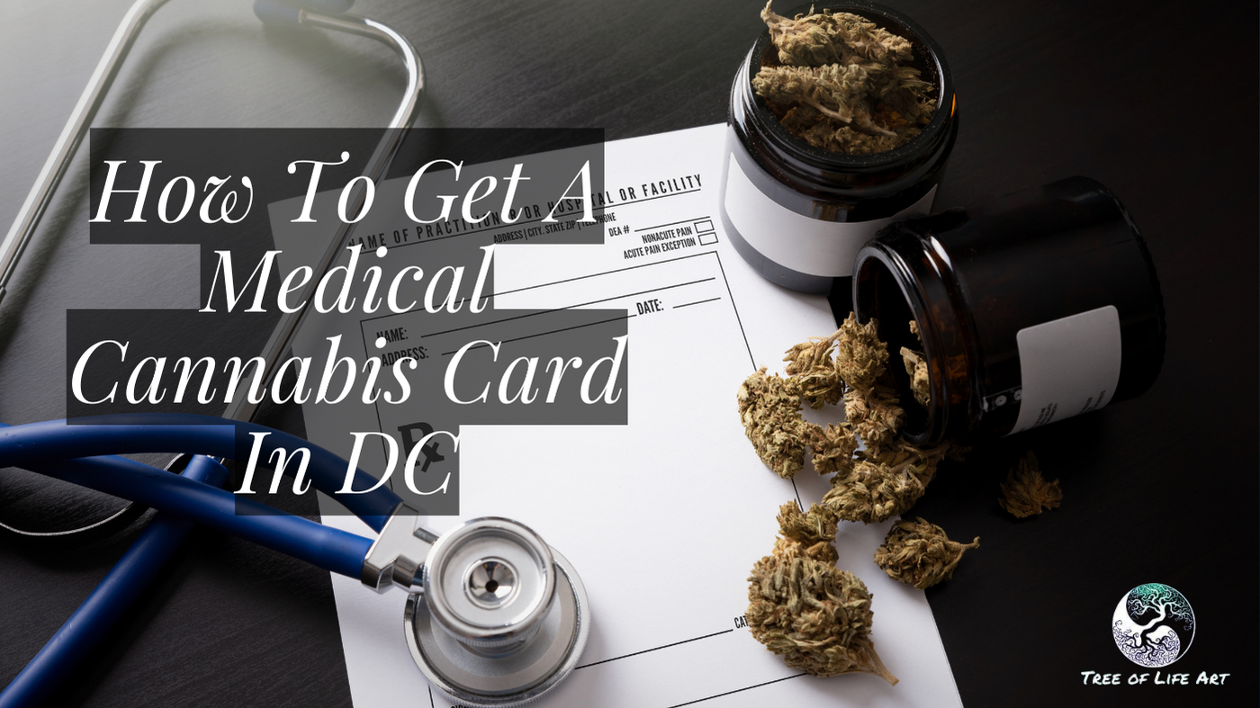 How To Get A Medical Cannabis Card In DC 