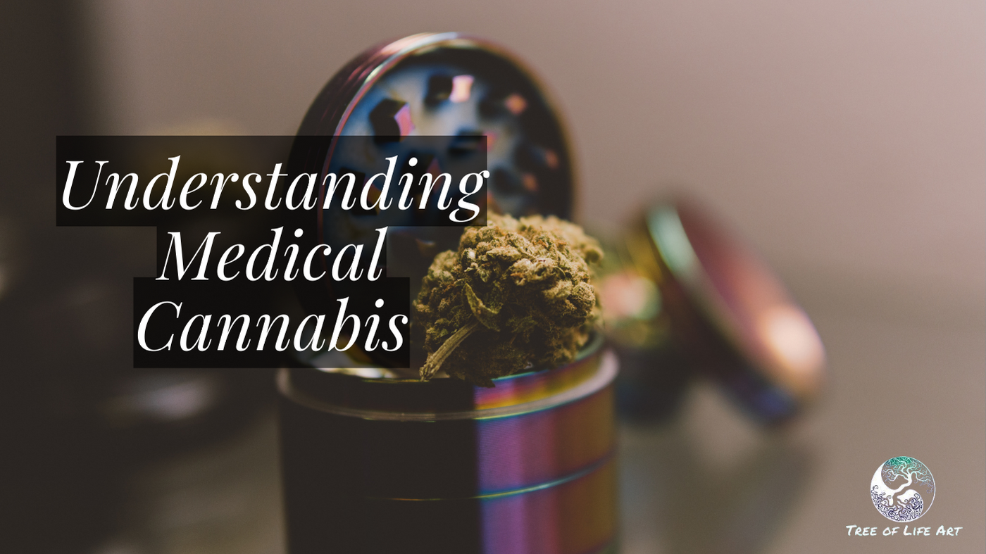 Understanding Medical Cannabis