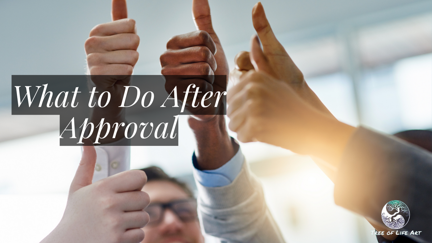 What to Do After Approval