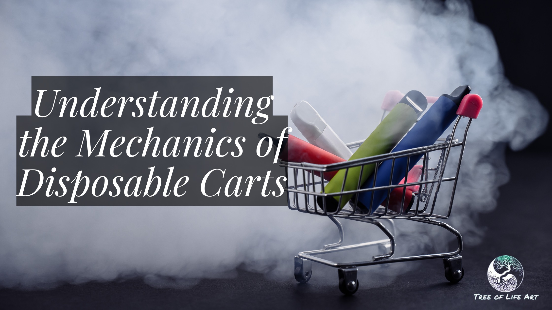 Understanding the Mechanics of Disposable Carts Understanding the Mechanics of Disposable Carts