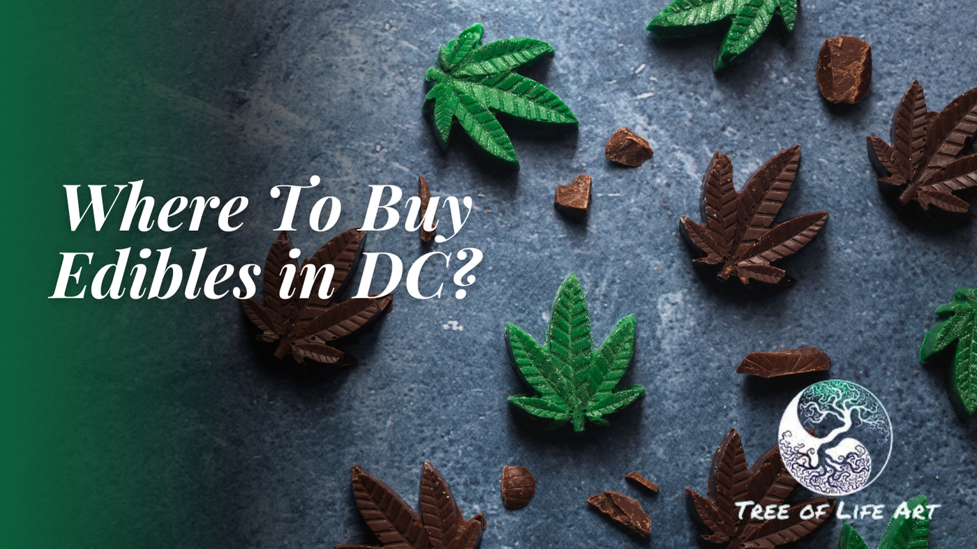 Where To Buy Edibles in DC?