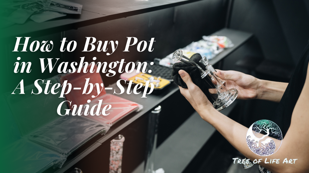 How to Buy Pot in Washington