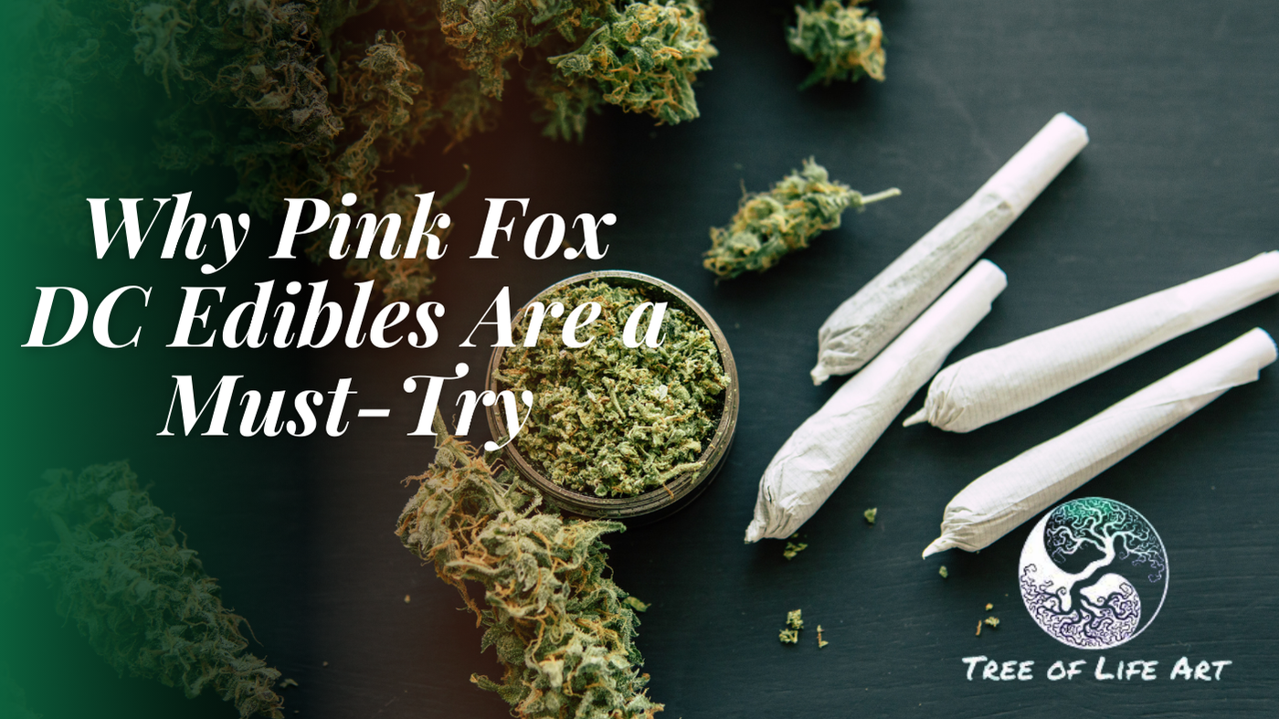 Why Pink Fox DC Edibles Are a Must Try