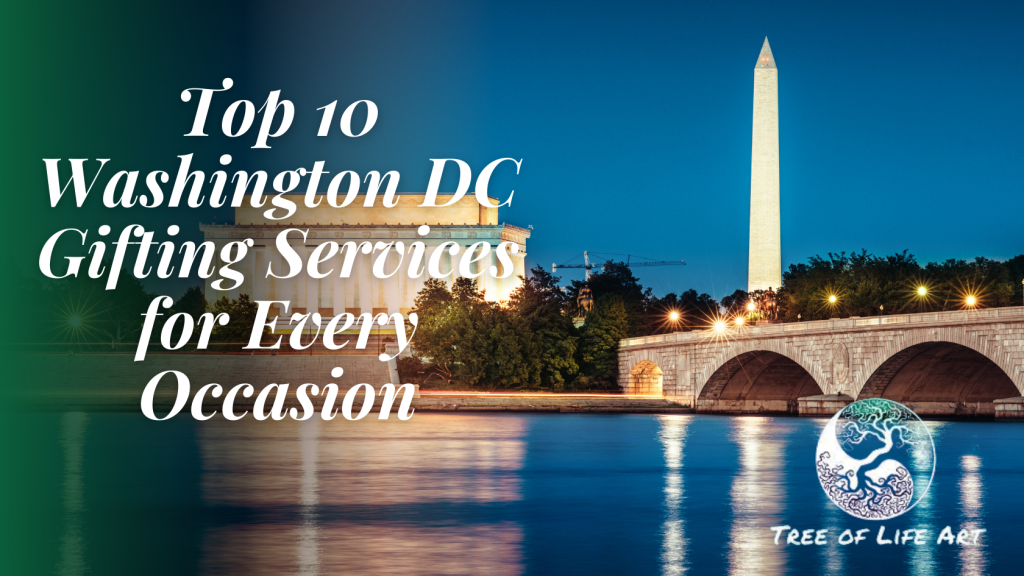 Top 10 Washington DC Gifting Services for Every Occasion