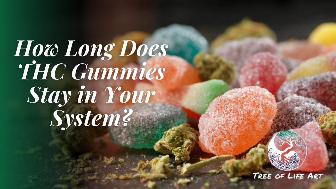 How Long Does THC Gummies Stay in Your System