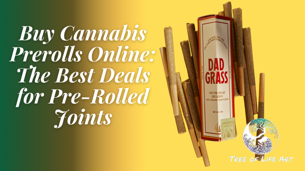 Buy Cannabis Prerolls Online The Best Deals for Pre Rolled Joints